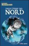 Dalle terre del nord. Alla ricerca dell'anima artica
