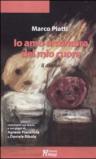 Io amo un'ombra del mio cuore