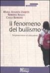 Il fenomeno del bullismo. Tra prevenzione ed educazione