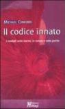 Il codice innato. I modelli della mente, in natura e nella psiche