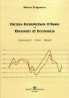 Estimo immobiliare urbano ed elementi di economia