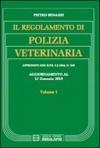Il regolamento di polizia veterinaria aggiornato al 12 gennaio 2010