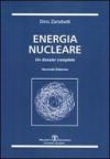 Energia nucleare. Un dossier completo