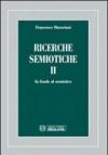 Ricerche semiotiche. 2.In fondo al semiotico