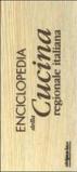 Enciclopedia della cucina regionale italiana. Con gadget
