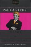Maiali & menaggment. Il bisness di Teddi Casadey
