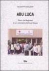Abu Luca. Diario da Baghdad di un volontario di Croce Rossa