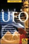 Altri UFO. Avvistamenti extraterrestri nei paesi islamici e nelle antiche tradizioni religiose