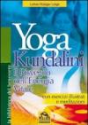 Yoga kundalini. Il risveglio dell'energia vitale