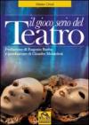 Il gioco serio del teatro
