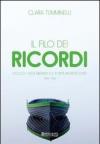 Il filo dei ricordi. Colico, i suoi abitanti e il forte Montecchio 1900-1950