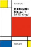 In cammino nell'arte. Dal 1750 ad oggi