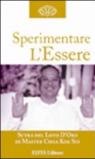 Sperimentare l'essere. La vita