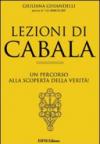 Lezioni di cabala. Un percorso alla scoperta della verità!