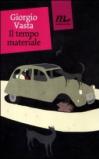 Il tempo materiale