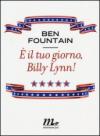 È il tuo giorno, Billy Lynn!