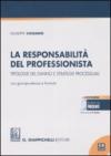 La responsabilità del professionista. Tipologie del danno e strategie processuali. Con giurisprudenza e formule. Con CD-ROM