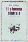 Il cinema digitale. Teorie, autori, opere