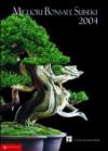 Migliori bonsai e suiseki 2004