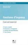 Gestione d'impresa. Casi ed esercizi