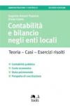 Contabilità e bilancio negli enti locali. Teoria, casi, esercizi risolti