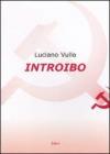 Introibo. Esortazione ad un'etica comunista