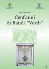 Cent'anni di banda «Verdi»