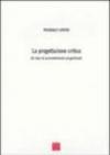La progettazione critica. Un tipo di procedimento progettuale