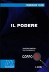 Il podere. Ediz. per ipovedenti