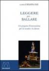 Leggere per... ballare. Un progetto d'innovazione per la scuola e la danza