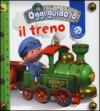 Il treno. Oggi guido io. Ediz. illustrata