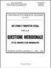 Dati storici e prospettive attuali della questione meridionale. Atti del Convegno di studi meridionalistici (Bari, 1944)