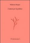 L' amore per la politica