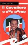Il cavaliere a due punte