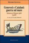 Genovesi e catalani: guerra sul mare. Relazione di Antonio Gallo (1466)