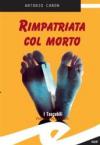 Rimpatriata con il morto