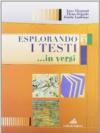 Esplorando i testi. Volume unico. Per il biennio delle Scuole superiori