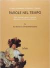 Parole nel tempo. Testi, contesti, generi e percorsi attraverso la letteratura italiana. Con espansione online. Per le Scuole superiori: 2