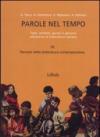 Parole nel tempo. Testi, contesti, generi e percorsi attraverso la letteratura italiana. Per le Scuole superiori. Con espansione online