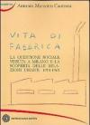 Vita di fabbrica. La questione sociale vissuta a Milano e la scoperta delle relazioni umane: 1954-1965