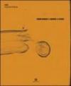 Bruno Munari: il disegno, il design. Il Fondo Bruno Munari nell'archivio dello CSAC di Parma. Ediz. italiana e inglese