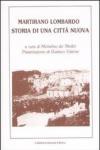 Martirano Lombardo. Storia di una città nuova. Ediz. illustrata