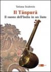 Il tanpura. Il suono dell'India in un liuto