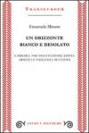 Un orizzonte bianco e desolato. Carrara 1944. Occupazione lotta armata e violenza sui civili