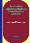 New trends in Alzheimer and Parkinson related disorders: ADPD 2007 (Salzburg, 14-18 March 2007)