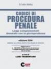 Codice di procedura penale 2006. Leggi complementari. Annotato con la giurisprudenza