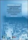 Le società patrimoniali degli Enti locali. Strategie e strumenti per la costituzione di società per la gestione del patrimonio immobiliare. Con CD-ROM