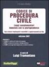 Codice di procedura civile 2007. Leggi complementari. Annotato con la giurisprudenza. Con schemi riepilogativi removibili e aggiornamenti on-line