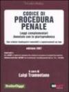 Codice di procedura penale 2007. Leggi complementari. Annotato con la giurisprudenza. Con schemi riepilogativi removibili e aggiornamenti on-line