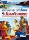 Alla scoperta della Bibbia: 2